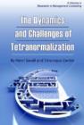 The Dynamics and Challenges of Tetranormalization - Book