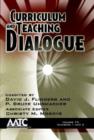 Curriculum and Teaching Dialogue : Volume 15, Numbers 1 and 2 - Book