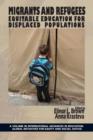 Migrants and Refugees : Equitable Education for Displaced Populations - Book