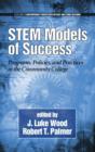 STEM Models of Success : Programs, Policies, and Practices in the Community College - Book