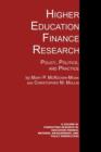 Higher Education Finance Research : Policy, Politics, and Practice - Book