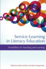 Service-Learning in Literacy Education : Possibilities for Teaching and Learning - Book