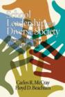 School Leadership in a Diverse Society : Helping Schools Prepare All Students for Success - Book