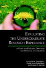Evaluating the Undergraduate Research Experience : A Guide for Program Directors and Principal Investigators - Book