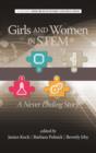 Girls and Women in STEM : A Never Ending Story - Book