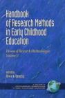 Handbook of Research Methods in Early Childhood Education, Volume II : Review of Research Methodologies - Book