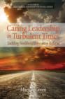 Caring Leadership in Turbulent Times : Tackling Neoliberal Education Reform - Book