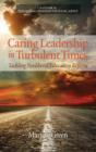 Caring Leadership in Turbulent Times : Tackling Neoliberal Education Reform - Book