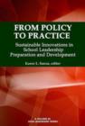 From Policy to Practice : Sustainable Innovations in School Leadership Preparation and Development - Book