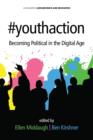 #youthaction : Becoming Political in the Digital Age - Book