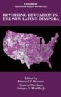 Revisiting Education in the New Latino Diaspora - Book