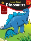Dinosaurs, Grades 1 - 2 - eBook