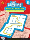 Mazes & Dot-to-Dots, Ages 5 - 8 - eBook