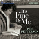 It's Fine By Me - eAudiobook