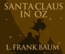 Santa Claus in Oz - eAudiobook