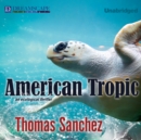 American Tropic - eAudiobook