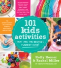 101 Kids Activities That Are the Bestest, Funnest Ever! - Book