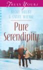 Pure Serendipity - eBook