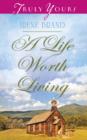 A Life Worth Living - eBook