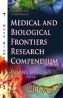 Medical and Biological Frontiers Research Compendium - eBook