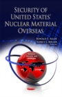 Security of United States' Nuclear Material Overseas - Book
