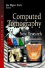 Computed Tomography : New Research - Book