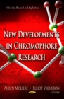 New Developments in Chromophore Research - Book