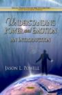 Understanding Power & Emotion : An Introduction - Book