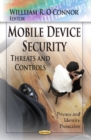 Mobile Device Security : Threats & Controls - Book