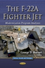 F-22A Fighter Jet : Modernization Program Analyses - Book