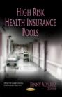 High Risk Health Insurance Pools - Book