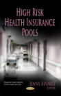 High Risk Health Insurance Pools - eBook
