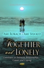 Together and Lonely : Loneliness in Intimate Relationships - Causes and Coping - eBook