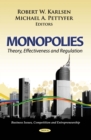 Monopolies : Theory, Effectiveness and Regulation - eBook