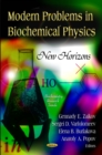 Modern Problems in Biochemical Physics : New Horizons - eBook