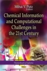 Chemical Information and Computational Challenges in the 21st Century - eBook