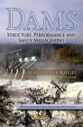 Dams : Structure, Performance & Safety Management - Book