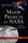 Major Projects at NASA : Select Assessments - eBook