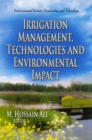 Irrigation Management, Technologies and Environmental Impact - eBook