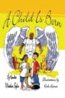 A Child Is Born - Book