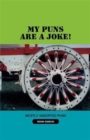 My Puns Are a Joke! - Book
