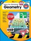 Using the Standards, Grade 4 : Geometry - eBook