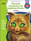 Phonemic Awareness and Beginning Phonics, Animals, Grades Preschool - 1 - eBook