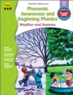 Phonemic Awareness and Beginning Phonics, Ages 3 - 6 : Weather and Seasons - eBook