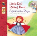 Little Red Riding Hood, Grades PK - 3 : Caperucita Roja - eBook