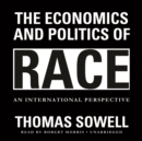 The Economics and Politics of Race : An International Perspective - eAudiobook