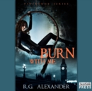 Burn with Me : Fireborne, Book 1 - eAudiobook