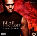 Bear Necessities : Halle Shifters, Book 1 - eAudiobook