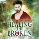 Healing the Broken : A Kindred Christmas Tale - eAudiobook
