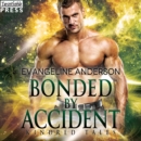 Bonded by Accident : A Kindred Tales Novel - eAudiobook